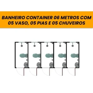 Banheiro Container 06 Metros com 05 Vasos, 05 Pias e 05 Chuveiros Bronze  - VENDA